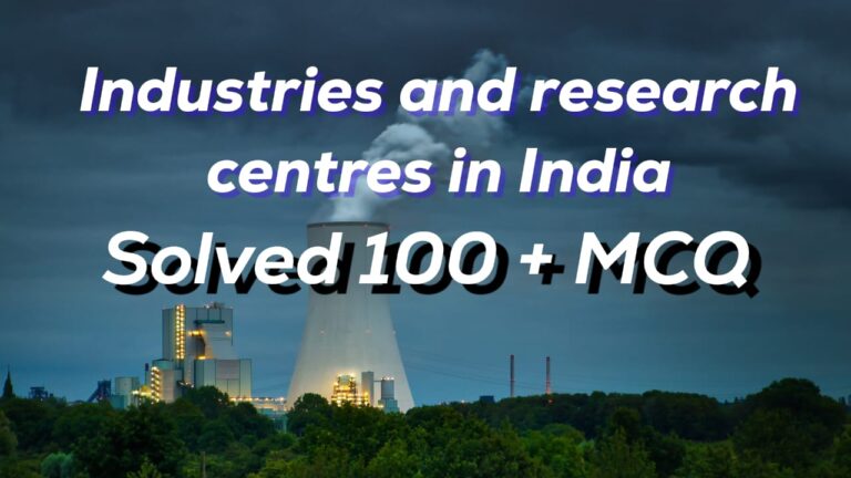 Industries and Research Centres in India: MCQ With Solutions